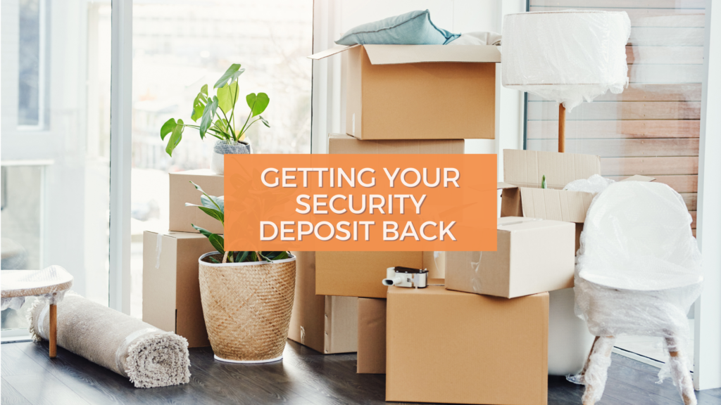 The Ultimate Guide to Getting Your Security Deposit Back One Team Blog